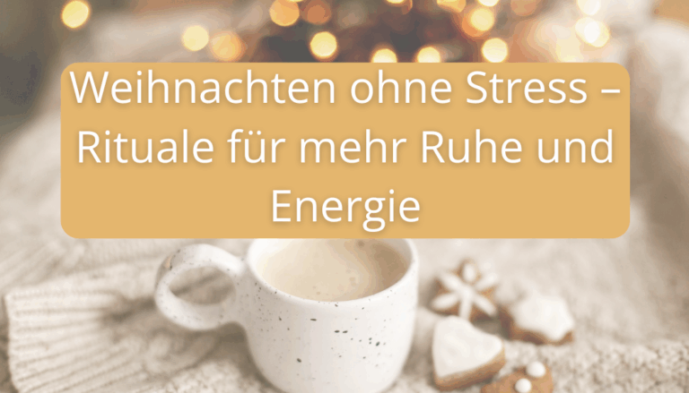 Weihnachten Stress Ruhe Energie